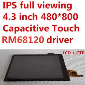 4.3 inch kapacitív IPS kijelző Modul TFT LCD kapacitás érintőképernyő kijelző felbontás 480x800 RM68120 vezérlő MCU 8080