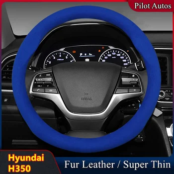A Hyundai H350 Autó Kormánykerék Fedél Nincs Szaga Szuper Vékony Szőr Bőr Illik 2013 2014 2015